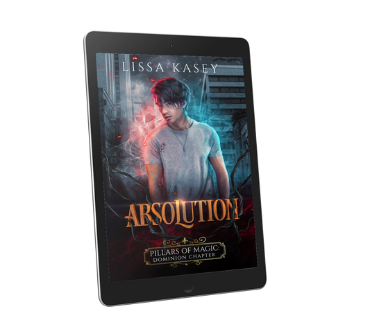 Absolution by Lissa Kasey Pillars of Magic: Dominion Chapter Book five