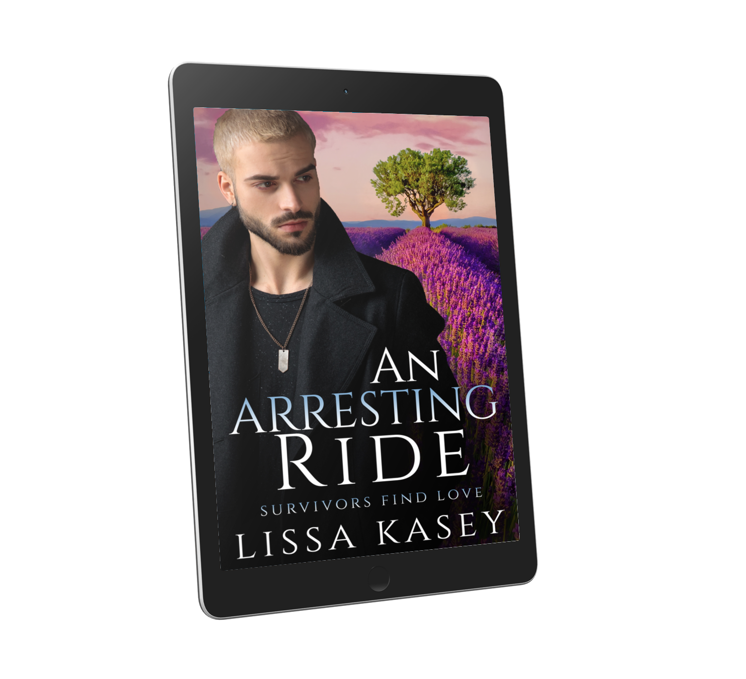 An Arresting Ride by Lissa Kasey Survivors Find Love Book Two