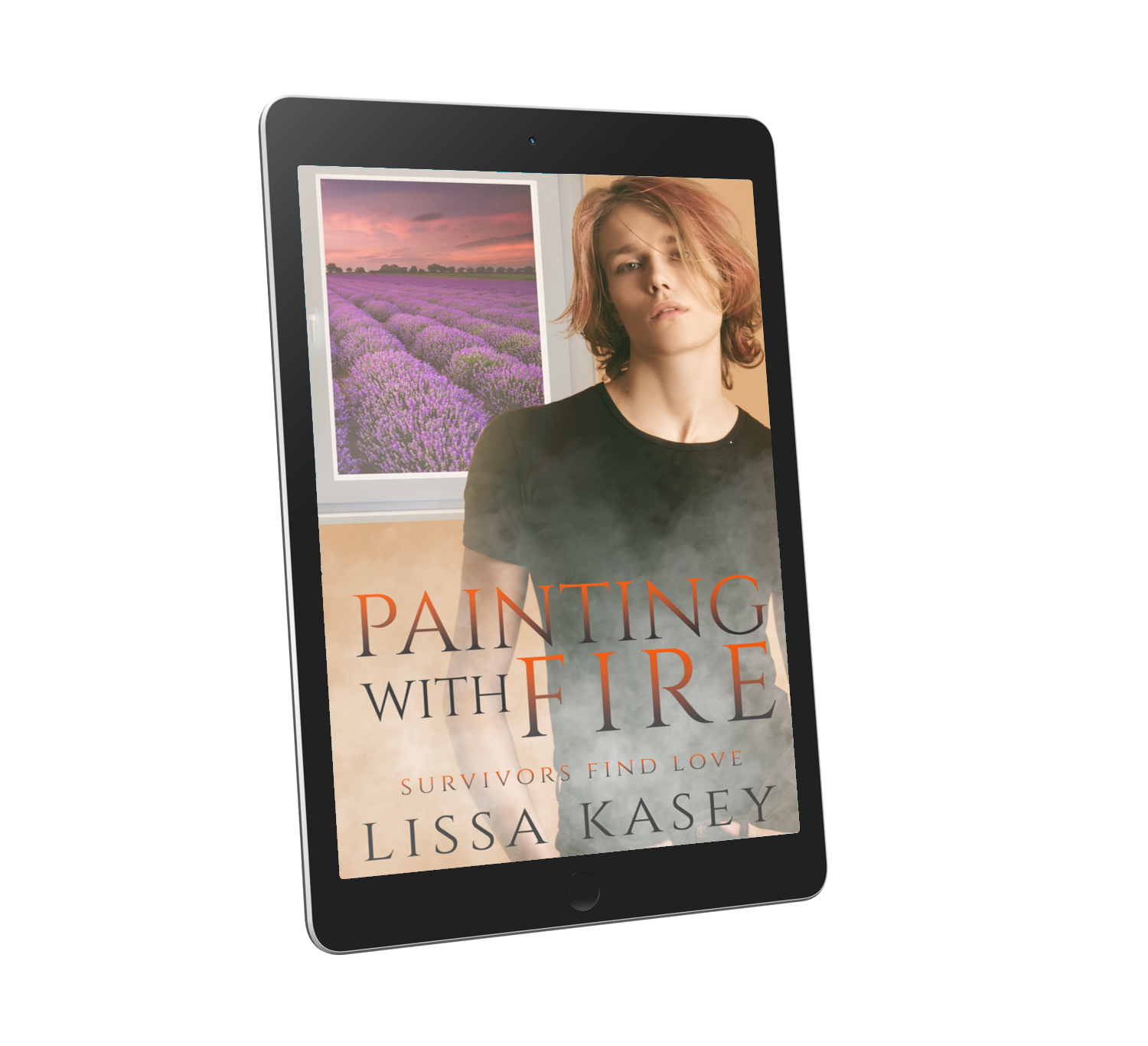 Painting with Fire by Lissa Kasey Survivors Find Love Book One