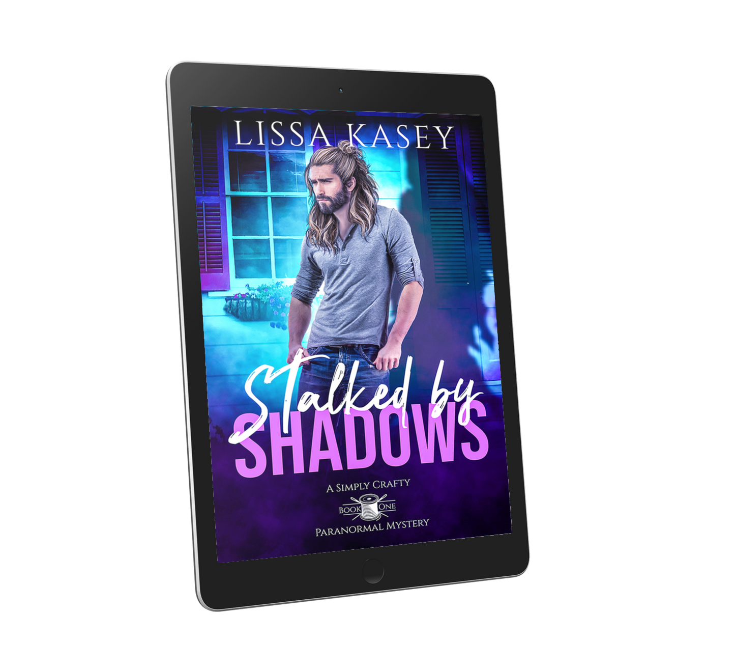 Stalked by Shadows by Lissa Kasey Simply Crafty Paranormal Mystery Book One Ebook