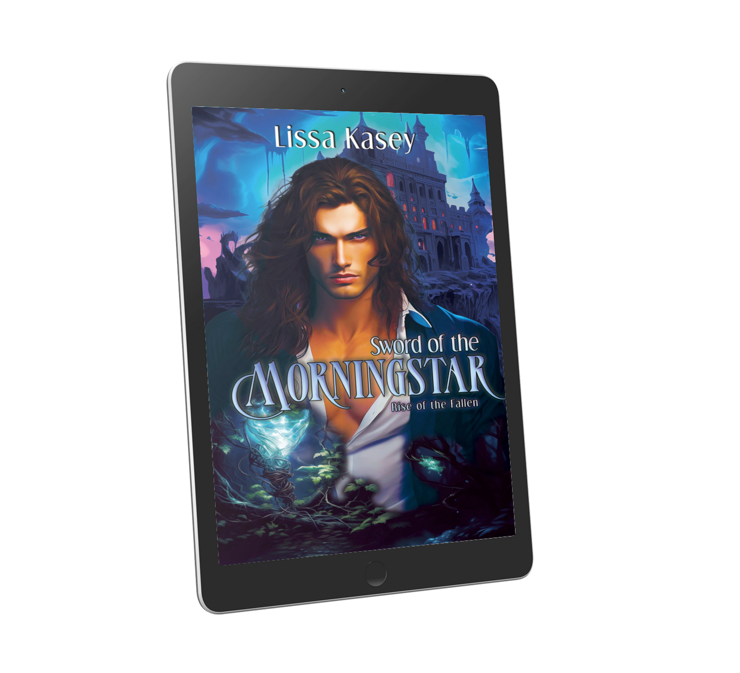 Sword of the Morningstar by Lissa Kasey Rise of the Fallen Book Three