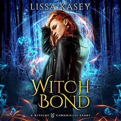 Witchbond (Kitsune Chronicles 2) Audiobook